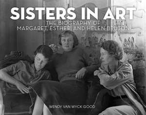 Sisters in Art de Wendy Van Wyck Good