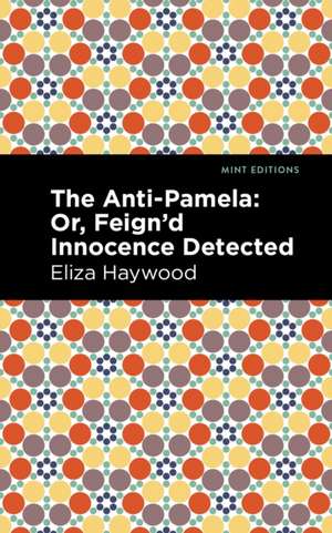 The Anti-Pamela de Eliza Haywood