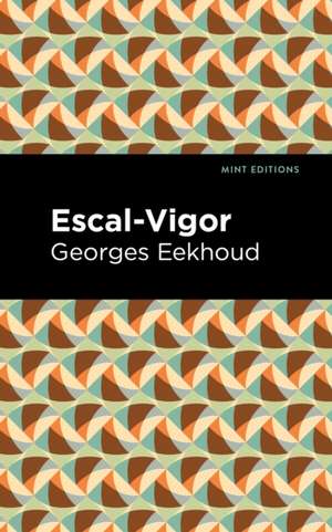 Escal-Vigor de Georges Eekhound