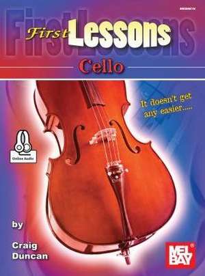 First Lessons Cello de Craig Duncan