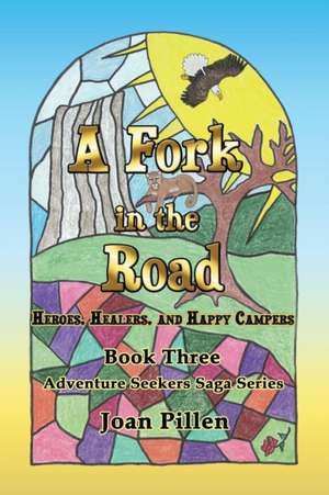 A Fork in the Road de Joan Pillen