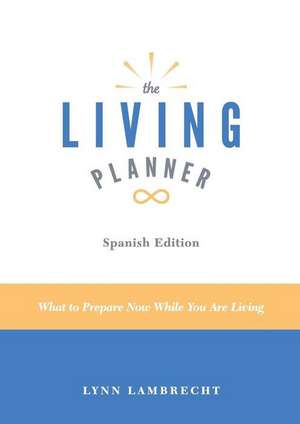 The Living Planner de Lynn L Lambrecht