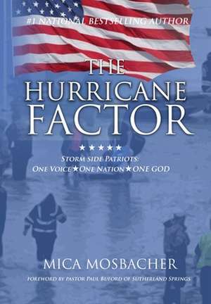 The Hurricane Factor de Mica Mosbacher