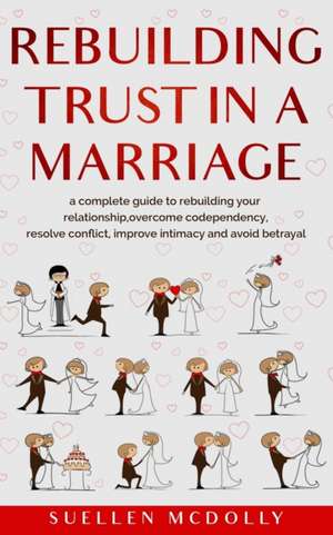 Rebuilding Trust in a Marriage -2 books in 1- de Suellen McDolly