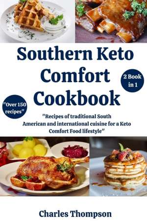 Southern Keto Comfort Food de Charles Thompson