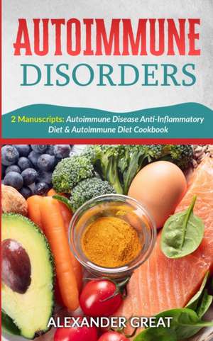 Autoimmune Disorders de Alexander Great