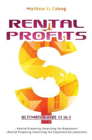 RENTAL PROFITS de Mathew Li Zahng