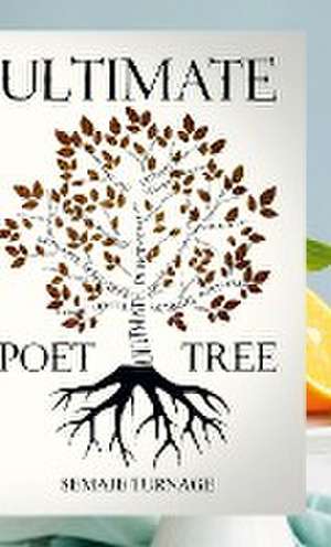 The Ultimate Poet Tree de Semaje Turnage