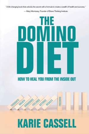 The Domino Diet de Karie Cassell