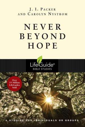 Never Beyond Hope de J. I. Packer