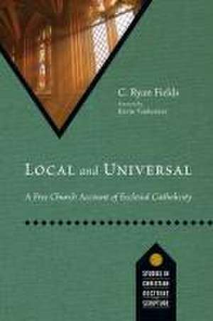 Local and Universal de C Ryan Fields