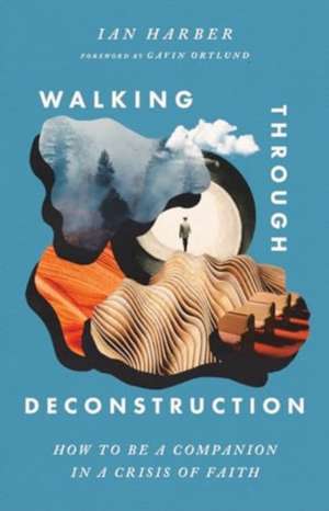Walking Through Deconstruction de Ian Harber