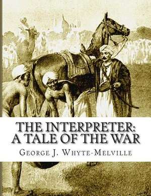 The Interpreter de George J. Whyte-Melville