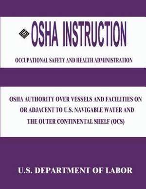 OSHA Instruction de Occupational Safety and Administration