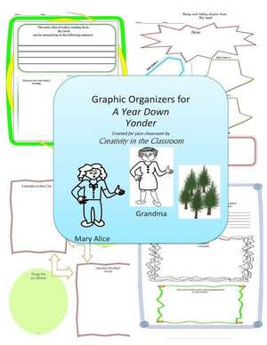 Graphic Organizers for a Year Down Yonder de Creativity in the Classroom