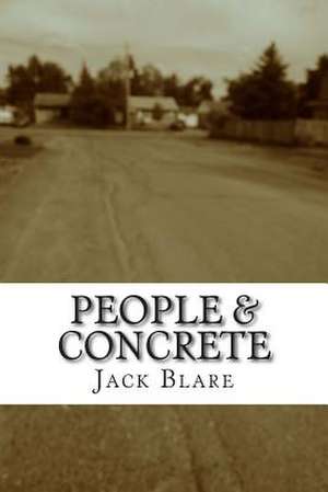 People & Concrete de Jack Blare