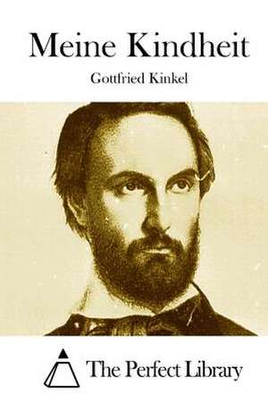 Meine Kindheit de Gottfried Kinkel