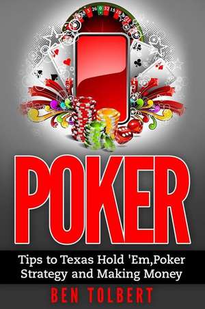 Poker de Ben Tolbert