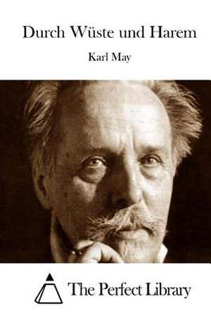 Durch Wuste Und Harem de Karl May