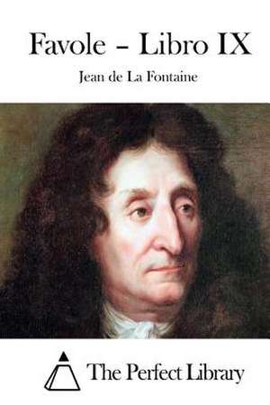 Favole - Libro IX de Jean De La Fontaine