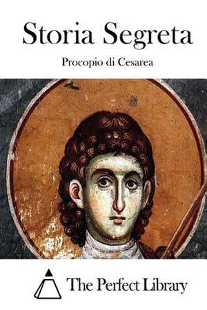 Storia Segreta de Procopio Di Cesarea