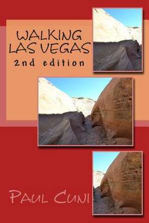 Walking Las Vegas de Paul Cuni