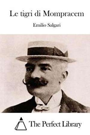 Le Tigri Di Mompracem de Emilio Salgari