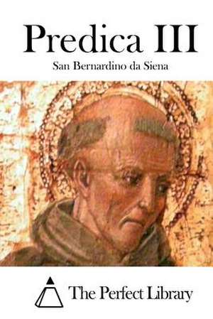 Predica III de San Bernardino Da Siena