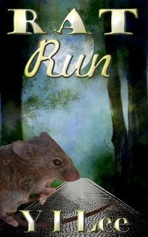 Rat Run de Y. I. Lee