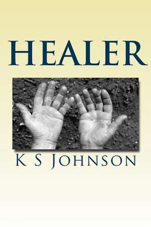 Healer de K. S. Johnson