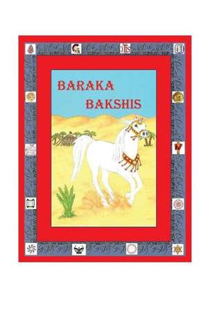 Baraka Bakshis de Betty Ann Hutchens