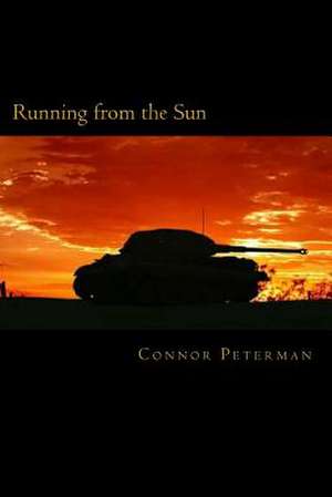 Running from the Sun de Connor Patrick Peterman