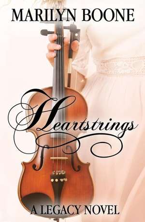 Heartstrings de Marilyn Boone