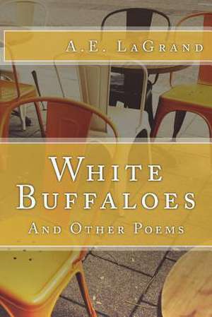 White Buffaloes de A. E. Lagrand