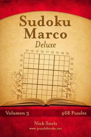 Sudoku Marco Deluxe - Volumen 3 - 468 Puzzles