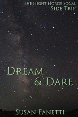 Dream & Dare de Susan Fanetti