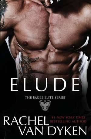 Elude de Rachel Van Dyken