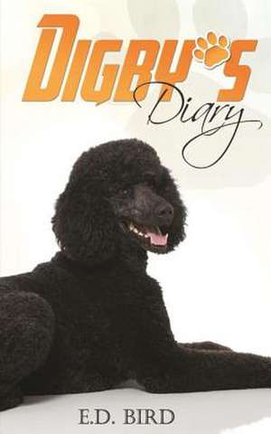 Digby's Diary de E. D. Bird