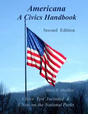 Americana a Civics Handbook de Mary B. Mackley