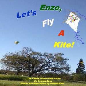 Enzo, Let's Fly a Kite! de Osanna Rosa