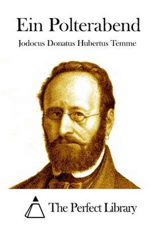 Ein Polterabend de Jodocus Donatus Hubertus Temme