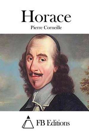 Horace de Pierre Corneille