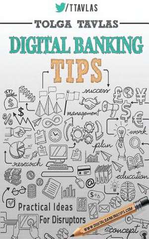 Digital Banking Tips de Tolga Tavlas