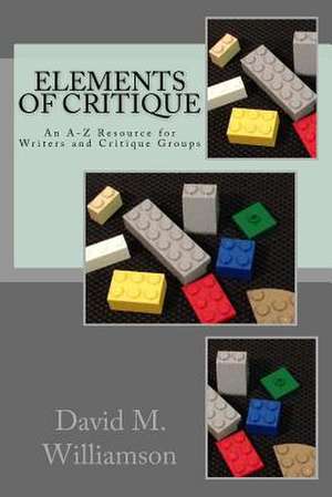 Elements of Critique de David M. Williamson