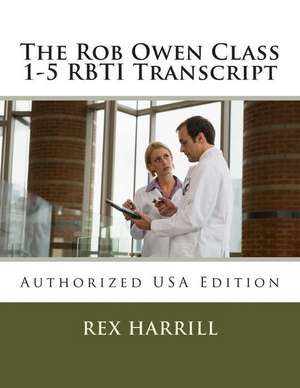 The Rob Owen Class 1-5 Rbti Transcript de Rob Owen