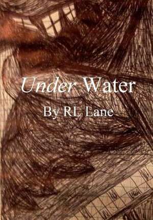 Under Water de Rl Lane