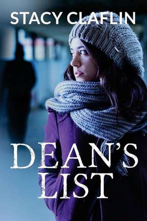 Dean's List de Stacy Claflin