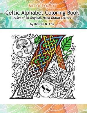 Celtic Alphabet Coloring Book de Kristen N. Fox