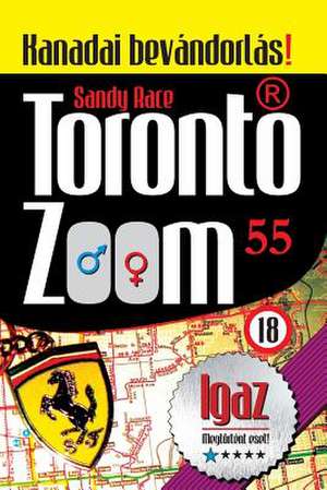 Toronto Zoom 55 de Sandy Race