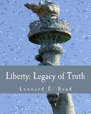 Liberty de Leonard E. Read